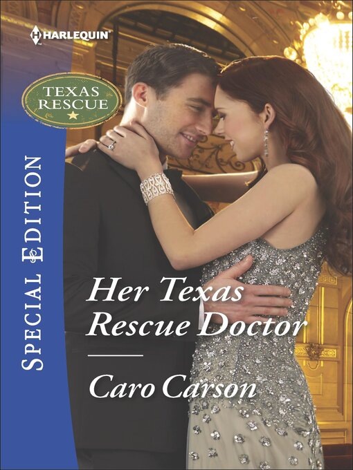 Title details for Her Texas Rescue Doctor by Caro Carson - Available